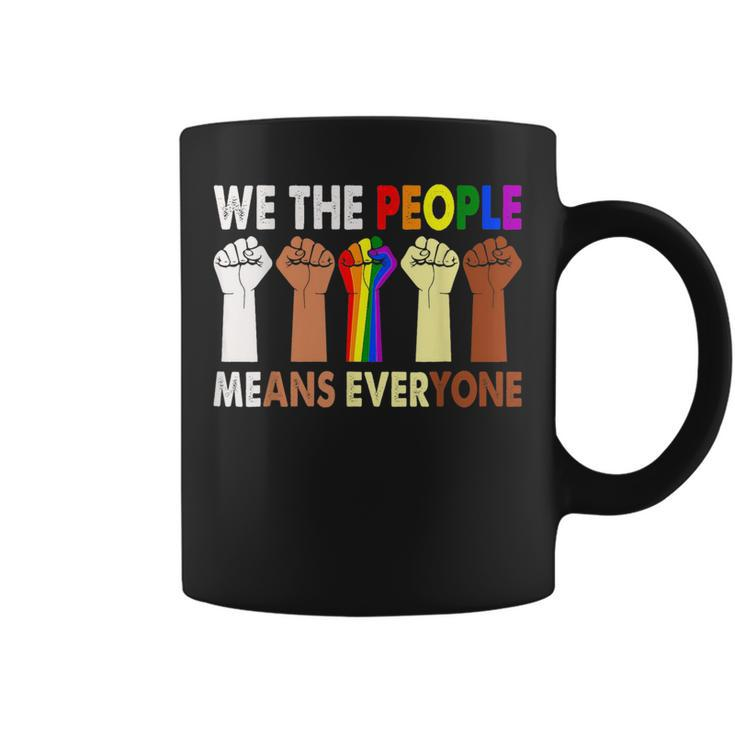 We The People Means Everyone Funny Retro Lgbt Blm Gay Pride  Coffee Mug