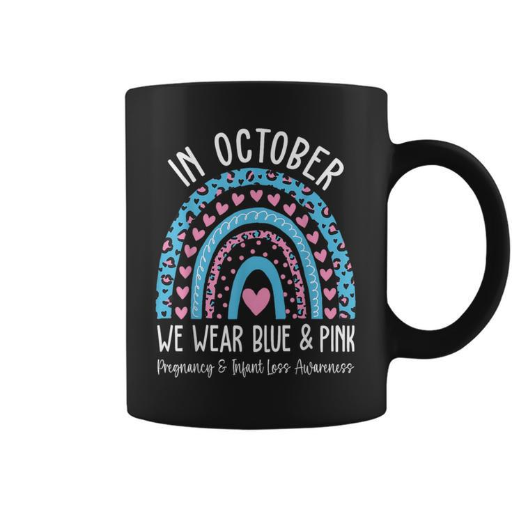 We Wear Blue And Pink Pregnancy And Infant Loss Awareness Coffee Mug