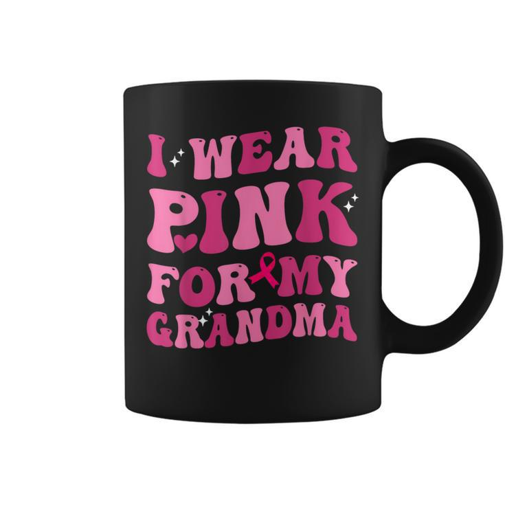 I Wear Pink For My Grandma Support Breast Cancer Awareness Coffee Mug