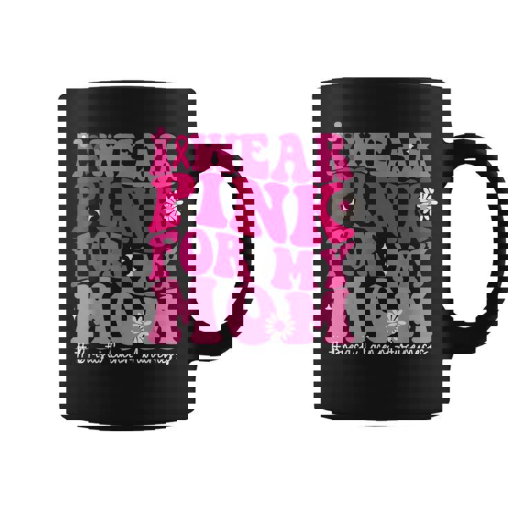 Wear Pink For Your Mom Breast Cancer Support Squad Ribbon Coffee Mug