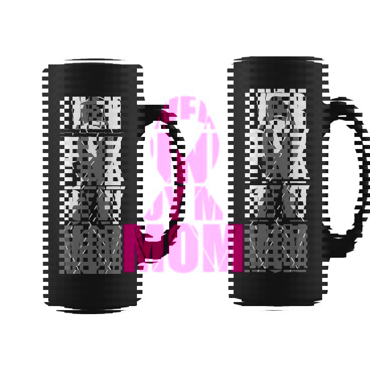 I Wear Pink For My Mom Pink Ribbon Breast Cancer Awareness Coffee Mug