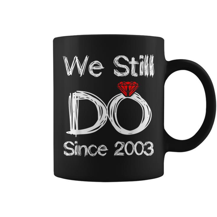 Wedding Ring Couples Anniversary We Still Do Since 2003  Coffee Mug