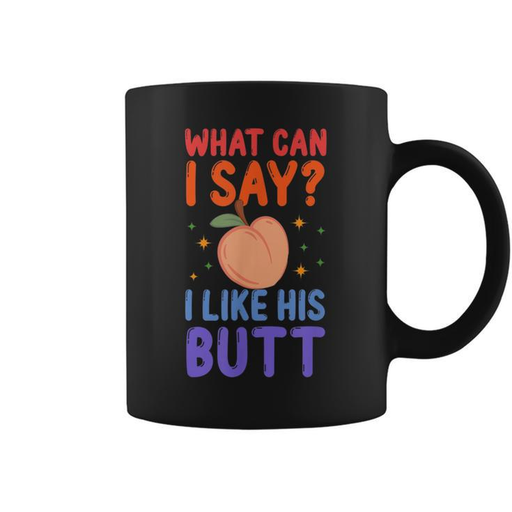 What Can I Say I Like His Butt Matching Gay Couple Peach  Coffee Mug