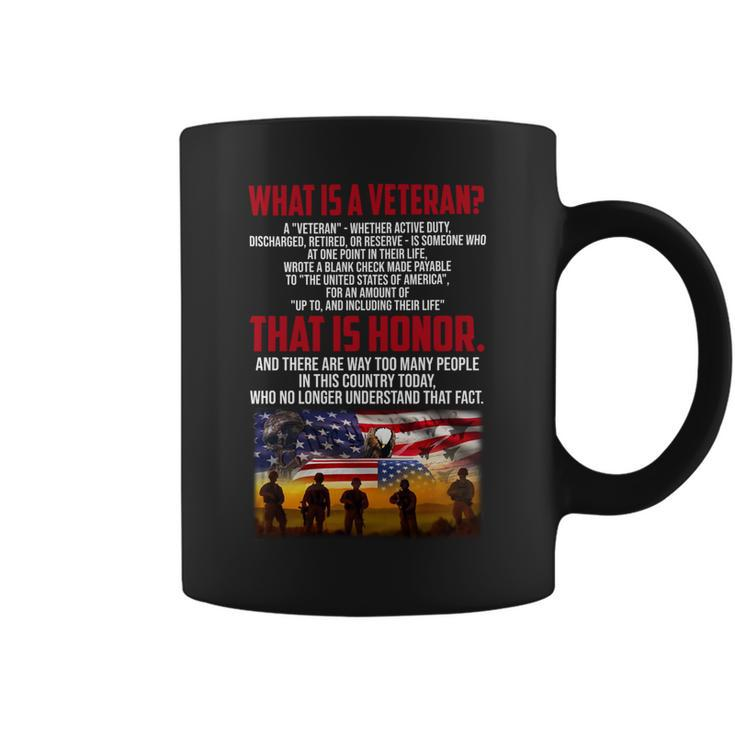 What Is A Veteran A Veteran- Whether Active Duty Discharged Retired Or Reserve- Is Someone Who Coffee Mug