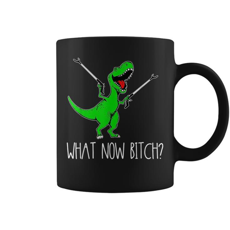 What Now Bitch FunnyRex Dinosaur Coffee Mug