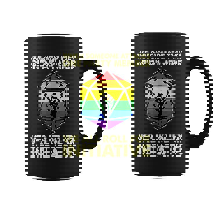 When Someone Attacks One Party Member We Roll For Initiative Coffee Mug