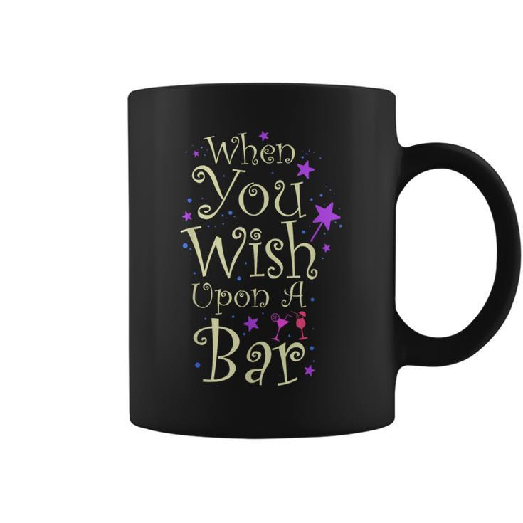 When You Wish Upon A Bar For Magical Nights Coffee Mug