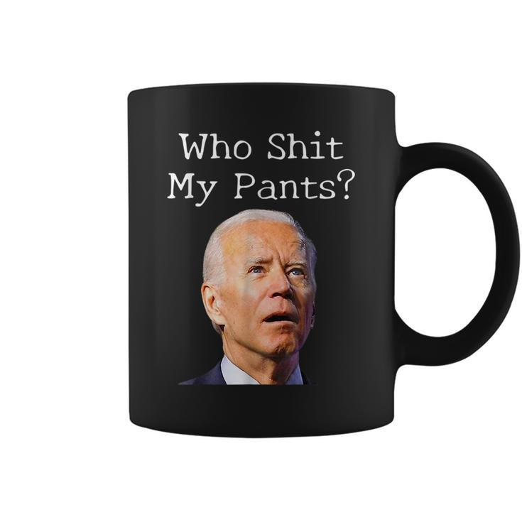 Who Shit My Pants Funny Anti Joe Biden Funny Meme Meme Funny Gifts Coffee Mug