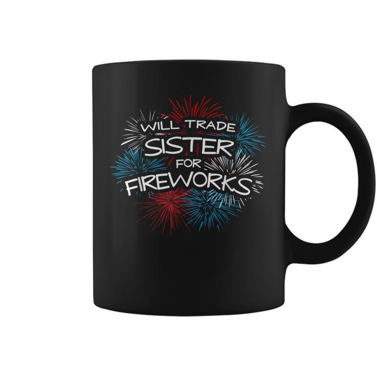 Will Trade Sister For Fireworks Fun 4Th Of July Coffee Mug