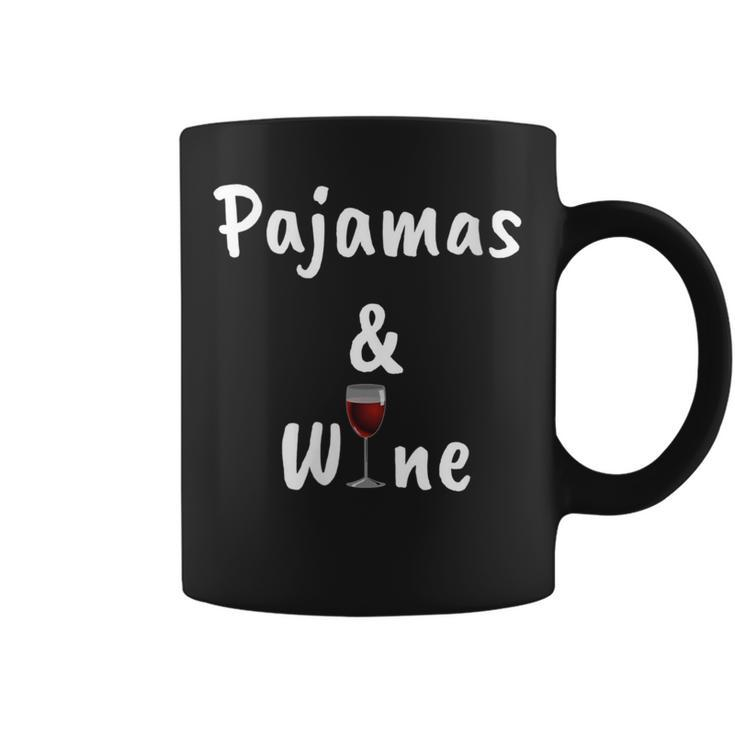Wine Lovers  Pajamas And Wine Pjs Coffee Mug