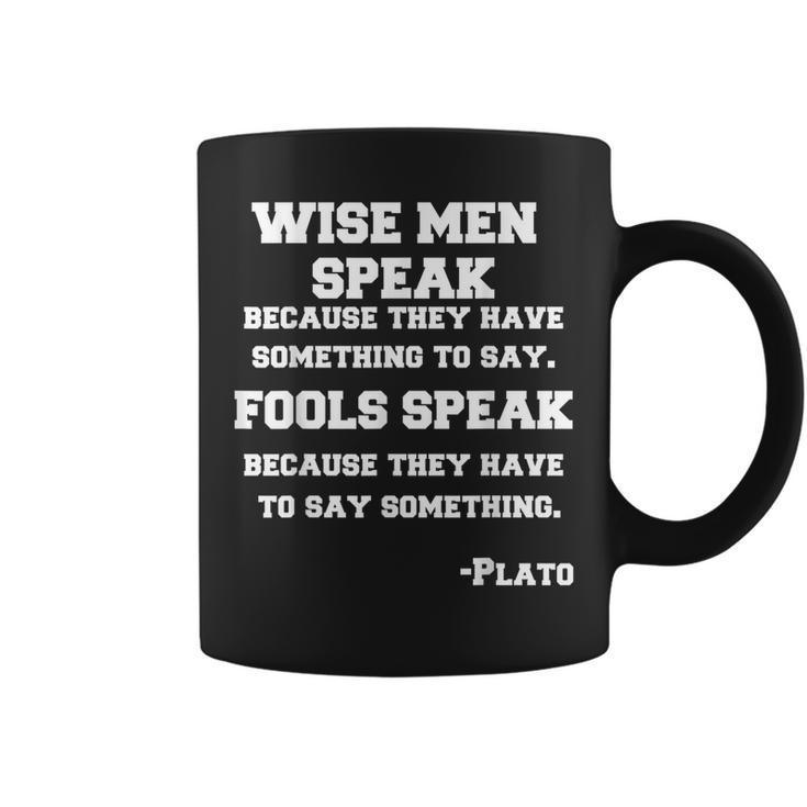 Wise Speak Plato Quote Coffee Mug