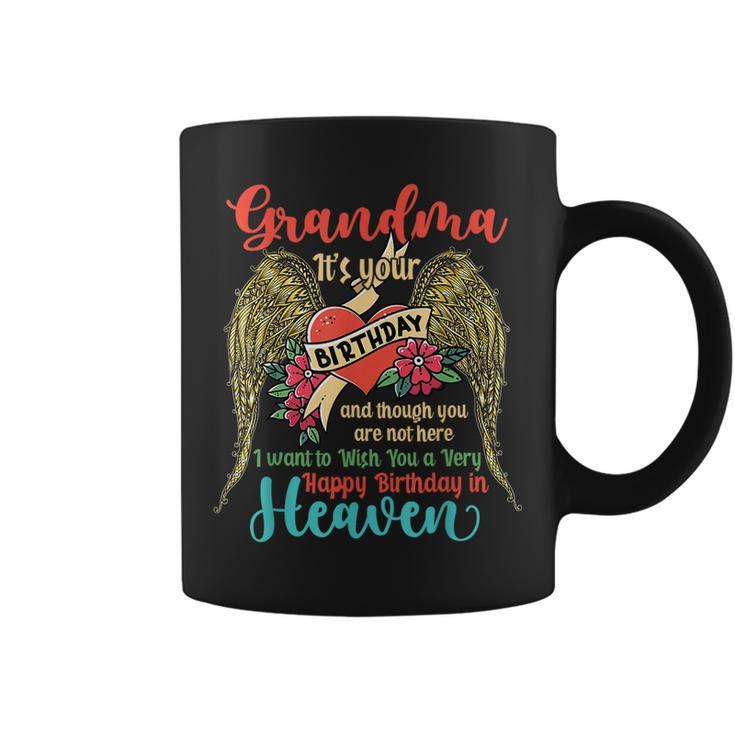 Wish A Very Happy Birthday Grandma In Heaven Memorial Family  Coffee Mug