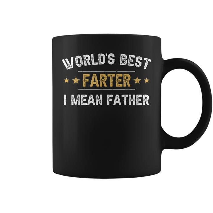 Worlds Best Farter I Mean Father Funny Fathers Day  Coffee Mug