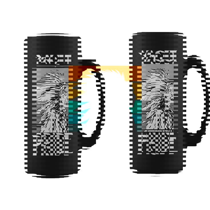 Yaqui Pride Proud Native American Yaqui Tribe Coffee Mug Yaqui Pride Proud Native American Yaqui Tribe Coffee Mug