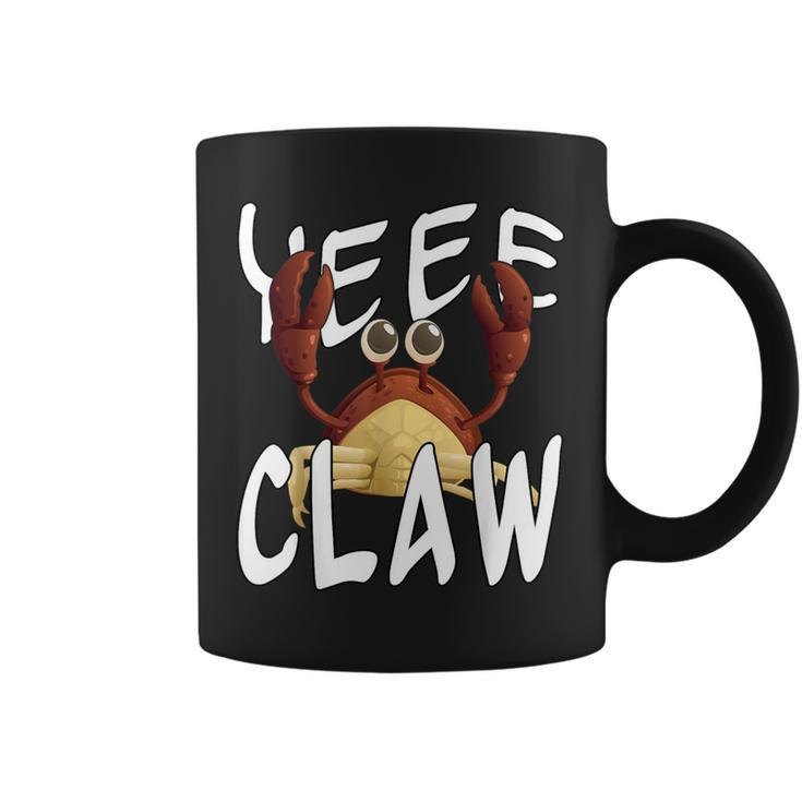 Do Ye Like Crab Claws Yee Claw Yeee Claw Crabby Coffee Mug