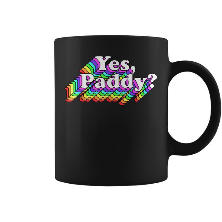 Yes Paddy Rainbow St Pattys Day Daddy Lgbt Gay Pride Coffee Mug