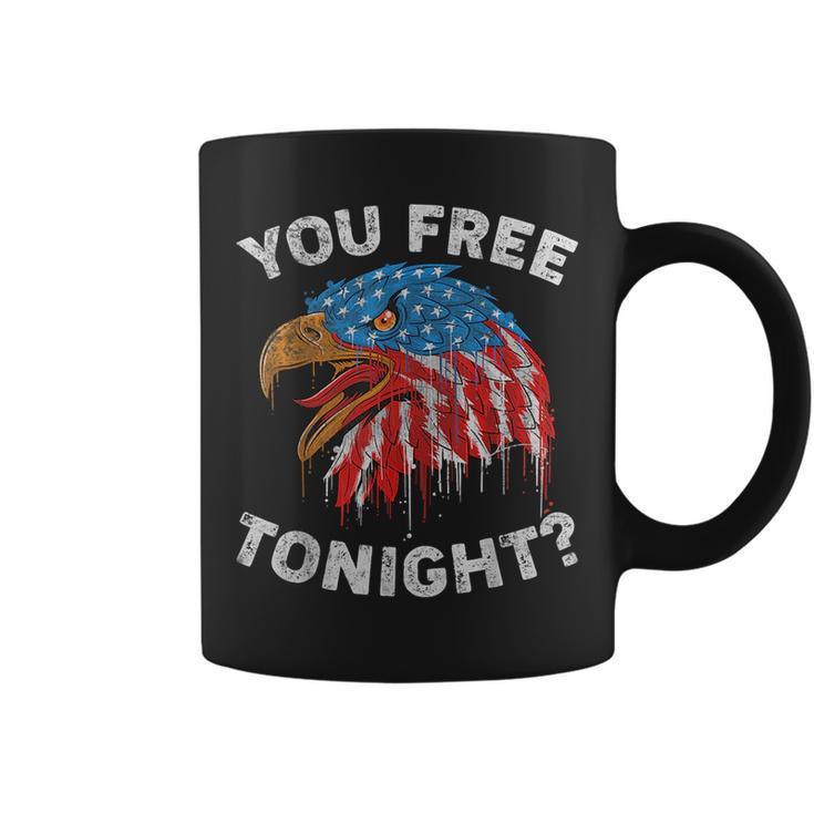 You Free Tonight Usa Flag Eagle 4Th Of July Coffee Mug