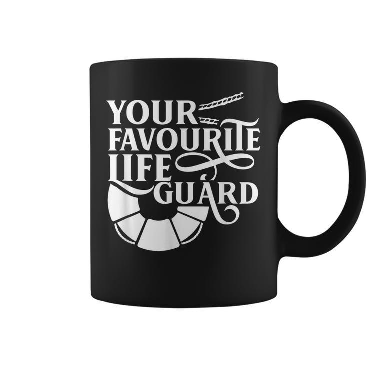 Your Favourite Lifeguard Job Life Guard Sayings  Coffee Mug