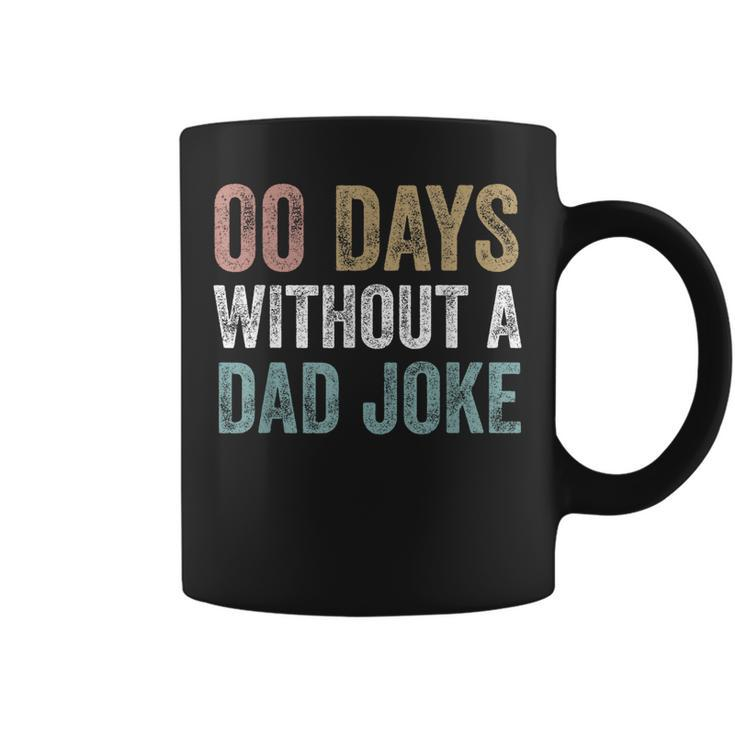 Zero Days Without A Dad Joke Vintage Funny Fathers Day Men  Coffee Mug