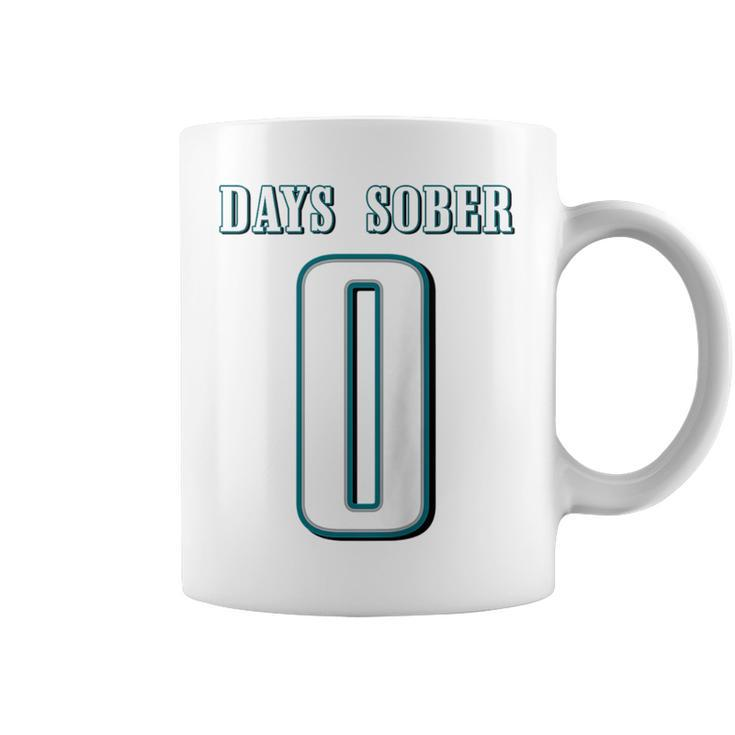 0 Days Sober Jersey Funny Drinking  For Alcohol Lover  Coffee Mug