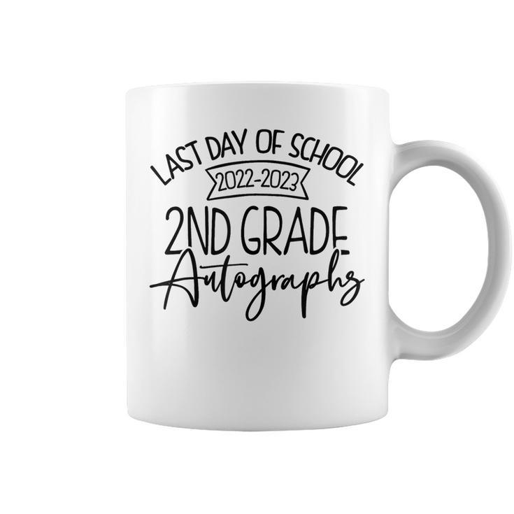 2022 2023 Last Day Autographs School 2Nd Grade Keepsake  Coffee Mug