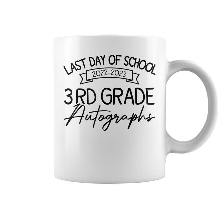 2022-2023 Last Day Autographs School 3Rd Grade Keepsake  Coffee Mug