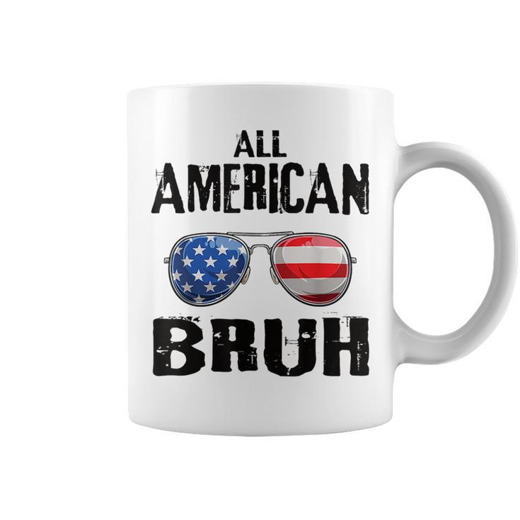 All American Bruh 4Th Of July Boys Patriotic Ns Kids Men Patriotic Funny Gifts Coffee Mug