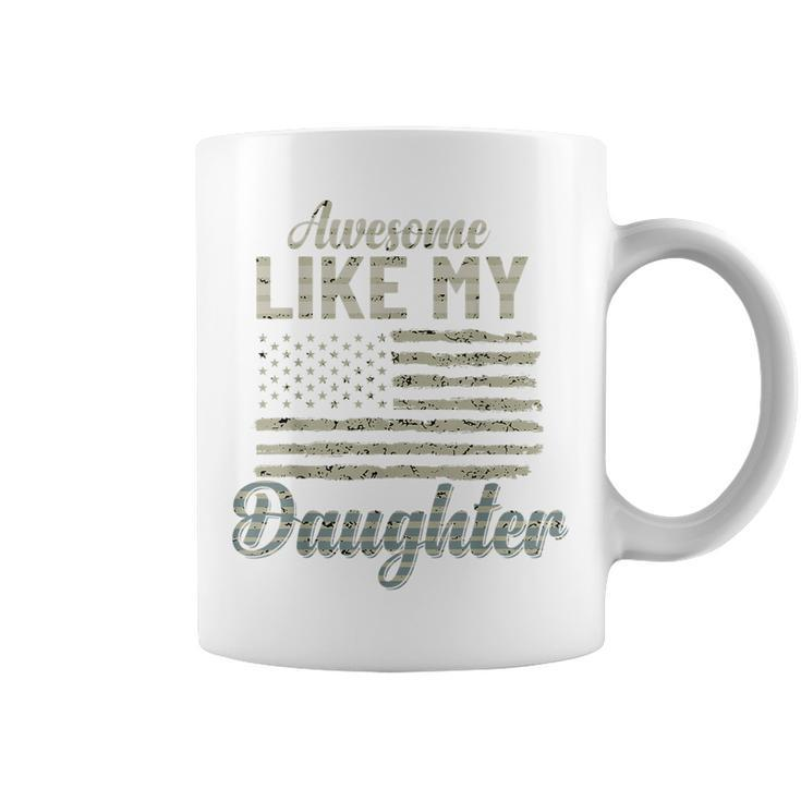 Awesome Like My Daughters Family Lovers Funny Fathers Day Coffee Mug
