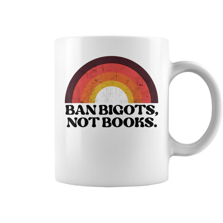 Ban Bigots Not Books Banned Books Reading Book Men Women Reading Funny Designs Funny Gifts Coffee Mug