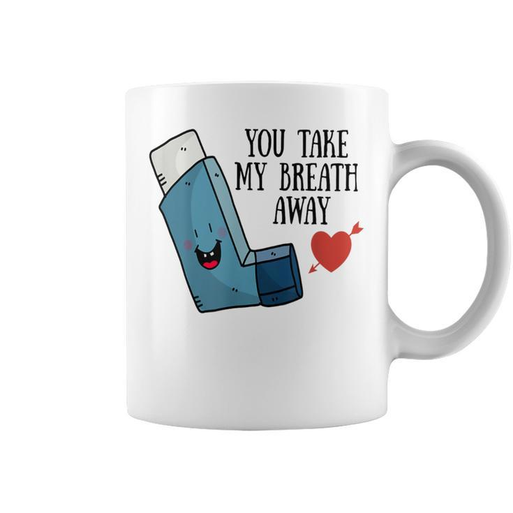 You Take My Breath Away Asthma Inhaler Present Coffee Mug