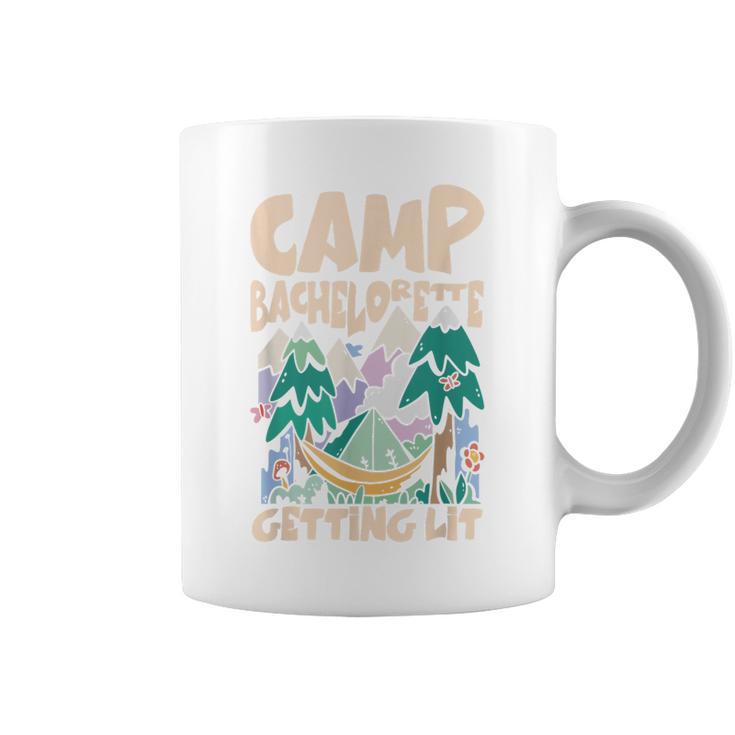 Camping Bridal Party Camp Bachelorette Getting Lit Coffee Mug