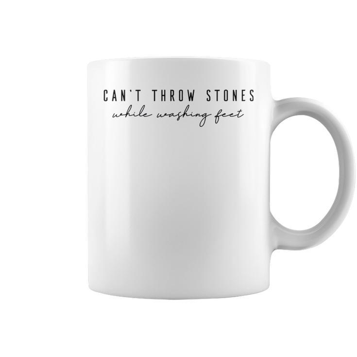 Cant Throw Stones While Washing Feet Christian Bible Verse  Coffee Mug