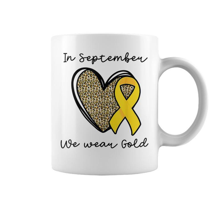 Childhood Cancer Awareness Month In September We Wear Gold Coffee Mug