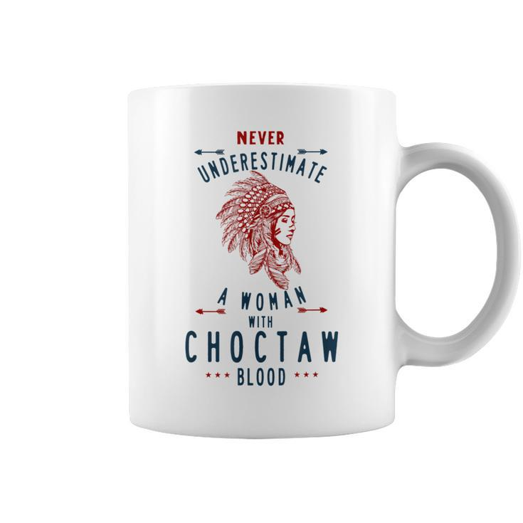 Choctaw Native American Indian Woman Never Underestimate Native American Funny Gifts Coffee Mug