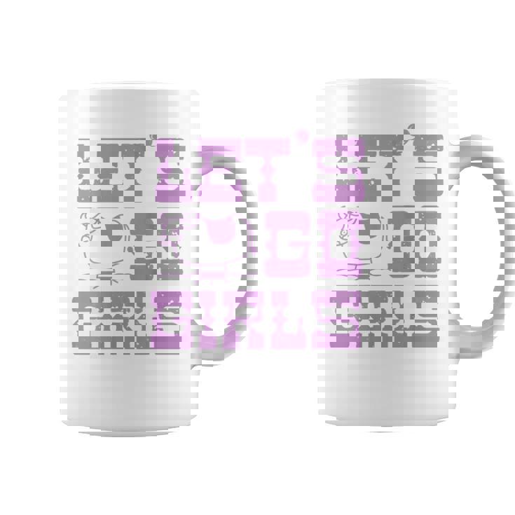 Cowgirls Bride Nashville Bull Bachelorette Lets Go Girls  Coffee Mug