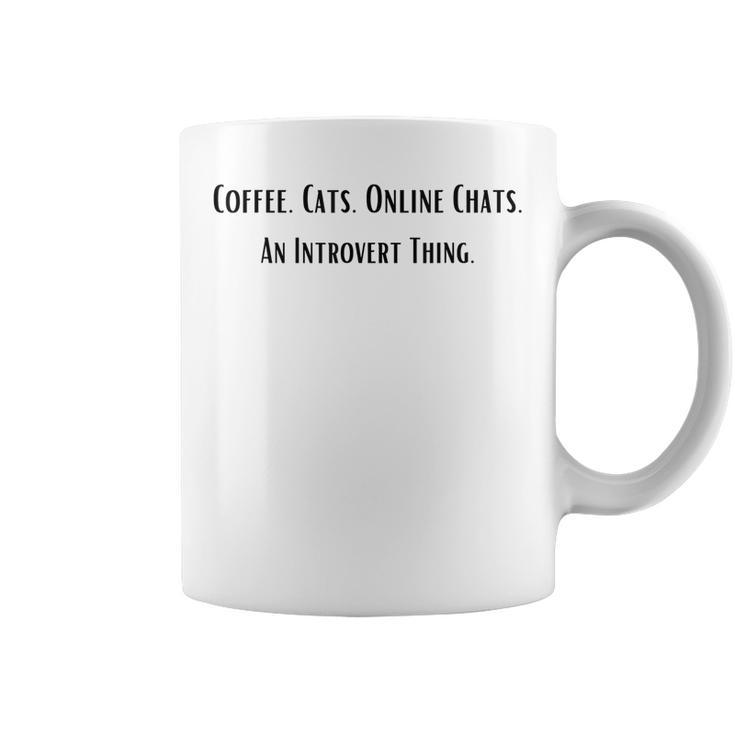 Cute Coffee Cat Lovers Mom Dad Introvert Life Black Letter T Gifts For Mom Funny Gifts Coffee Mug