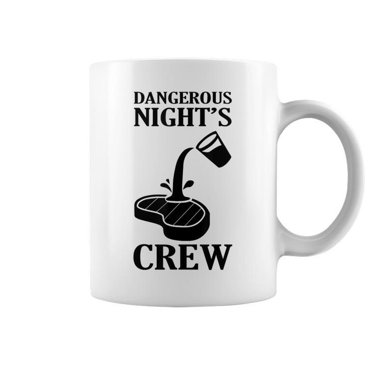 Dangerous Night's Crew Pouring Meat Coffee Mug