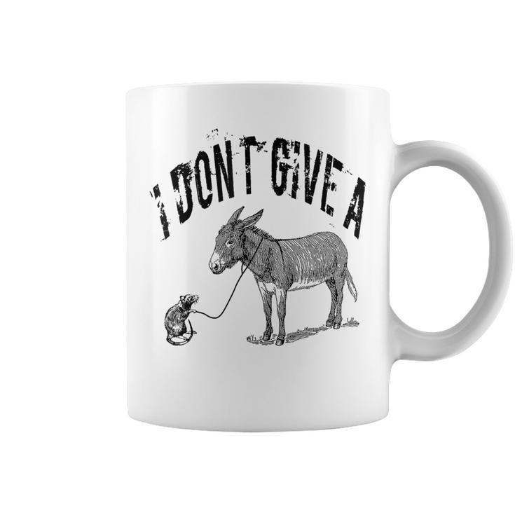 I Dont Give A Rats Donkey Mouse Ass Sarcasm Coffee Mug