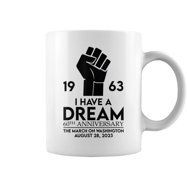 I Have A Dream Speech 60Th Anniversary Washington 1963 Coffee Mug