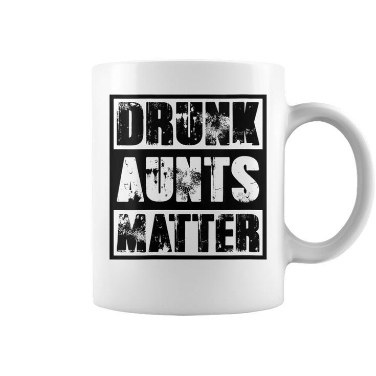Drinking  Drunk Aunts Matter Funny Beer Gift For Womens Drinking Funny Designs Funny Gifts Coffee Mug