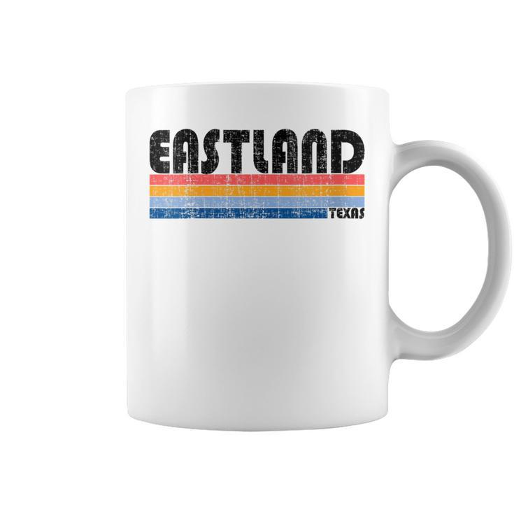 Eastland Tx Hometown Pride Retro 70S 80S Style Coffee Mug