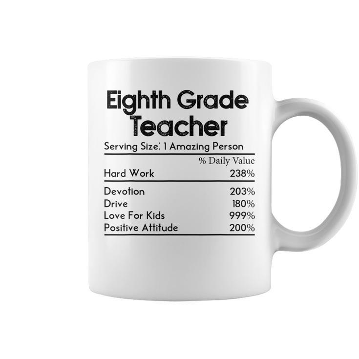 Eighth Grade Teacher Nutrition Facts Teachers Funny Gift  Coffee Mug