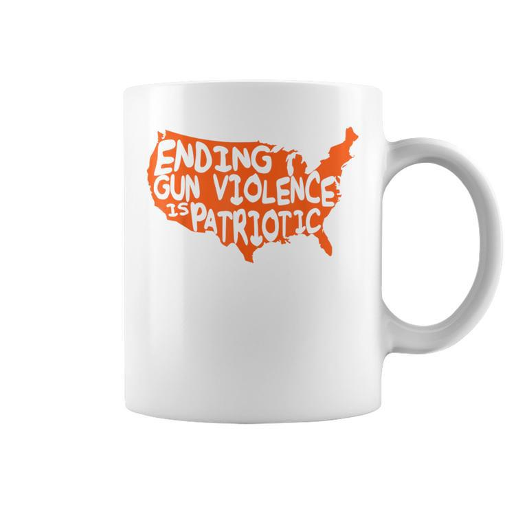 Ending Gun Violence Is Patriotic Gun Violence Awareness Day Patriotic Funny Gifts Coffee Mug