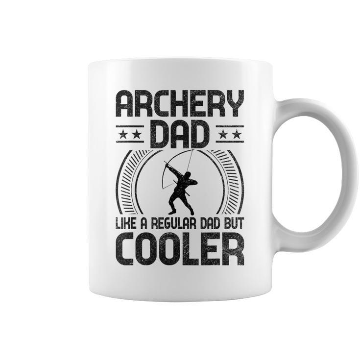 Father Archery Dad Like A Regular Dad But Cooler  Gift For Mens Coffee Mug