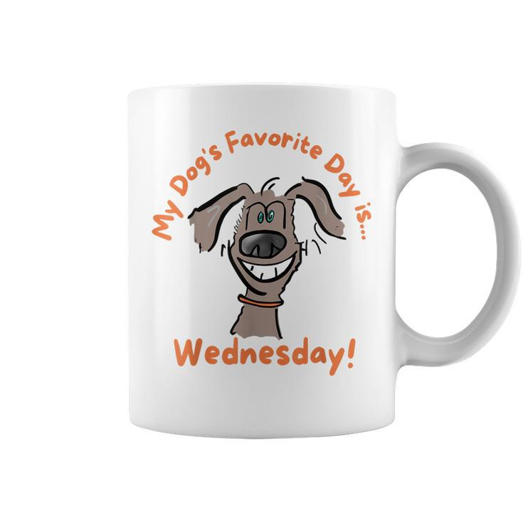 Fathers Day  My Dogs Favorite Day Is Wednesday Hump Day  Coffee Mug