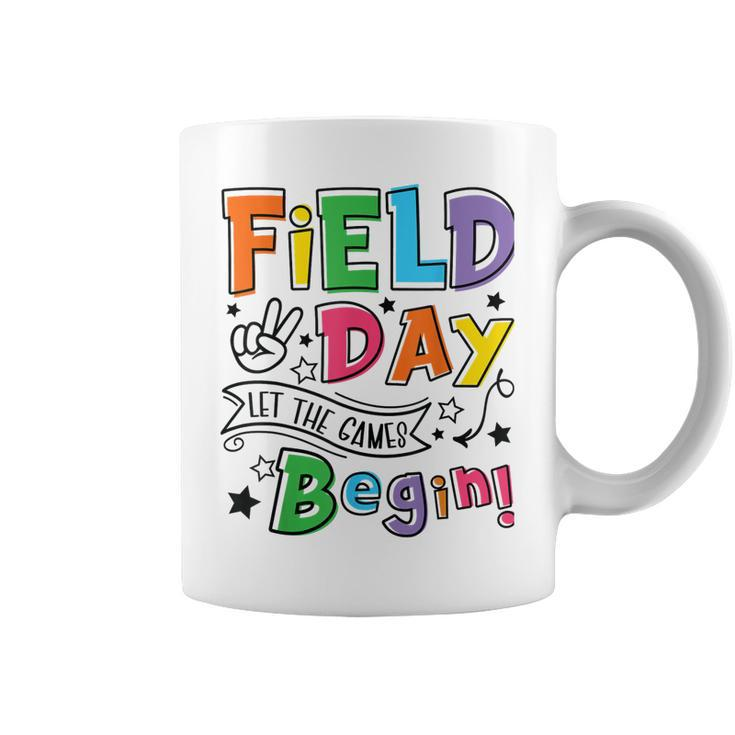 Field Day Let The Games Begin Last Day Of School Coffee Mug