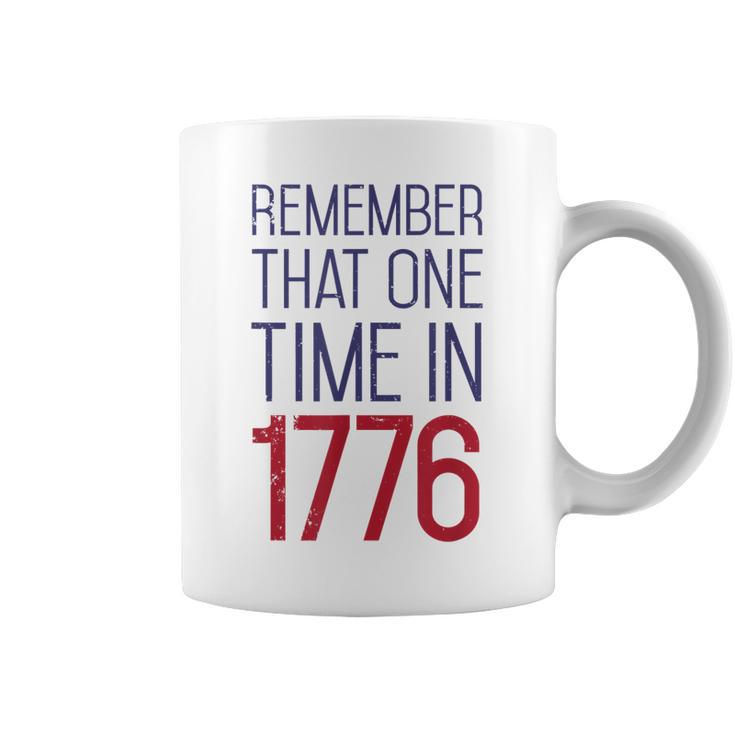 Fourth Of July Remember 1776 Funny American History Usa Coffee Mug
