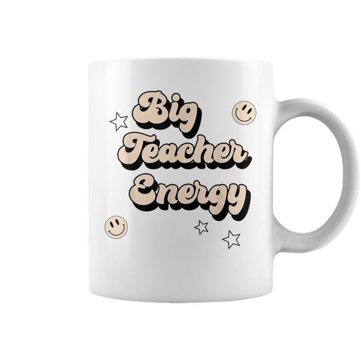 Funny Big Teacher Energy For Teachers Coffee Mug