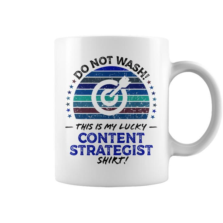 Content Strategist Marketing Job Title Quote Graphic Coffee Mug