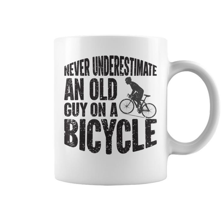 Funny Cycling Never Underestimate An Old Guy On A Bicycle Cycling Funny Gifts Coffee Mug